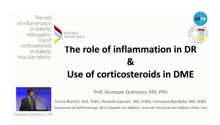 The role of inflammation in diabetic retinopathy & use of corticosteroids in DME